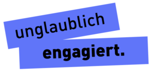 unglaublich engagiert.