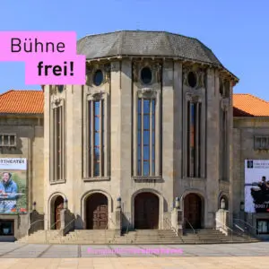 Text Bühne frei! über einem Bild des Stadttheaters Bremerhaven