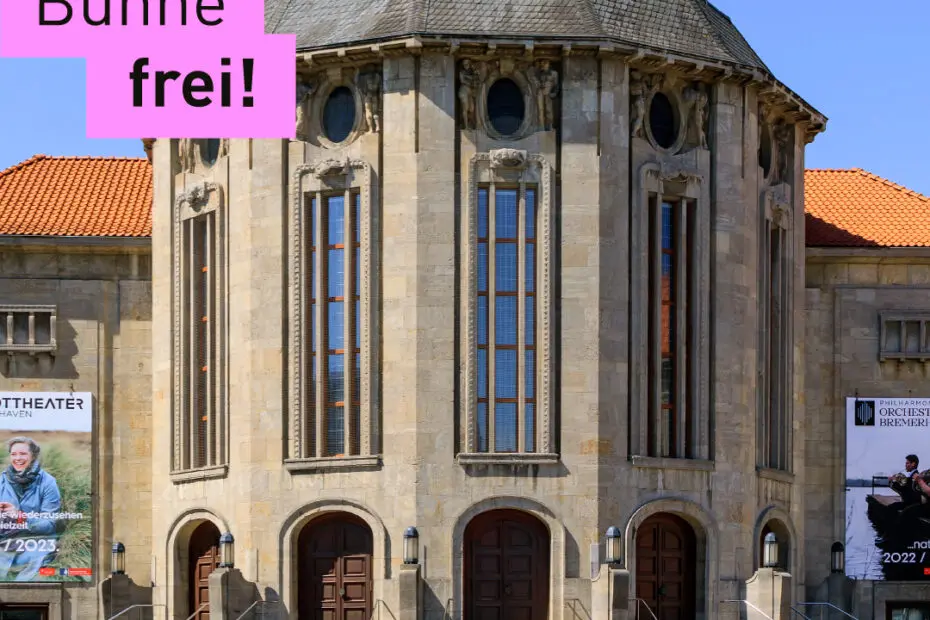 Text Bühne frei! über einem Bild des Stadttheaters Bremerhaven