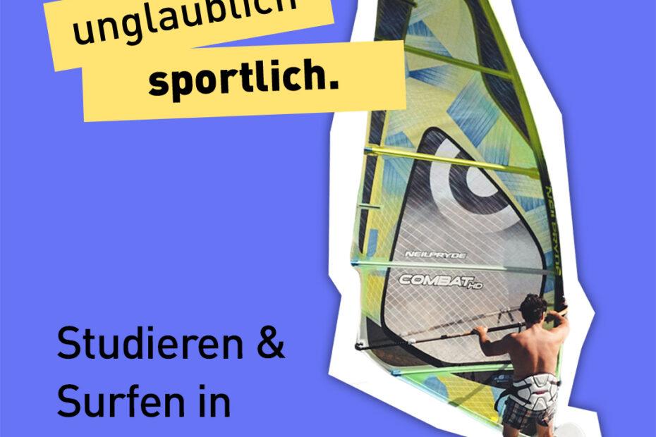 Text "unglaublich sportlich - Studieren und Surfen in Bremerhaven" mit dem Bild eines Windsurfers.